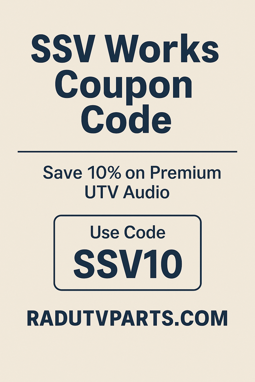 SSV Works Coupon Code – Save 10% on Premium UTV Audio