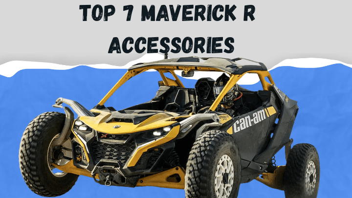 Top 7 Maverick R Accessories for 2024+ - Rad UTV Parts