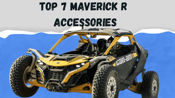 Top 7 Maverick R Accessories for 2024+ - Rad UTV Parts